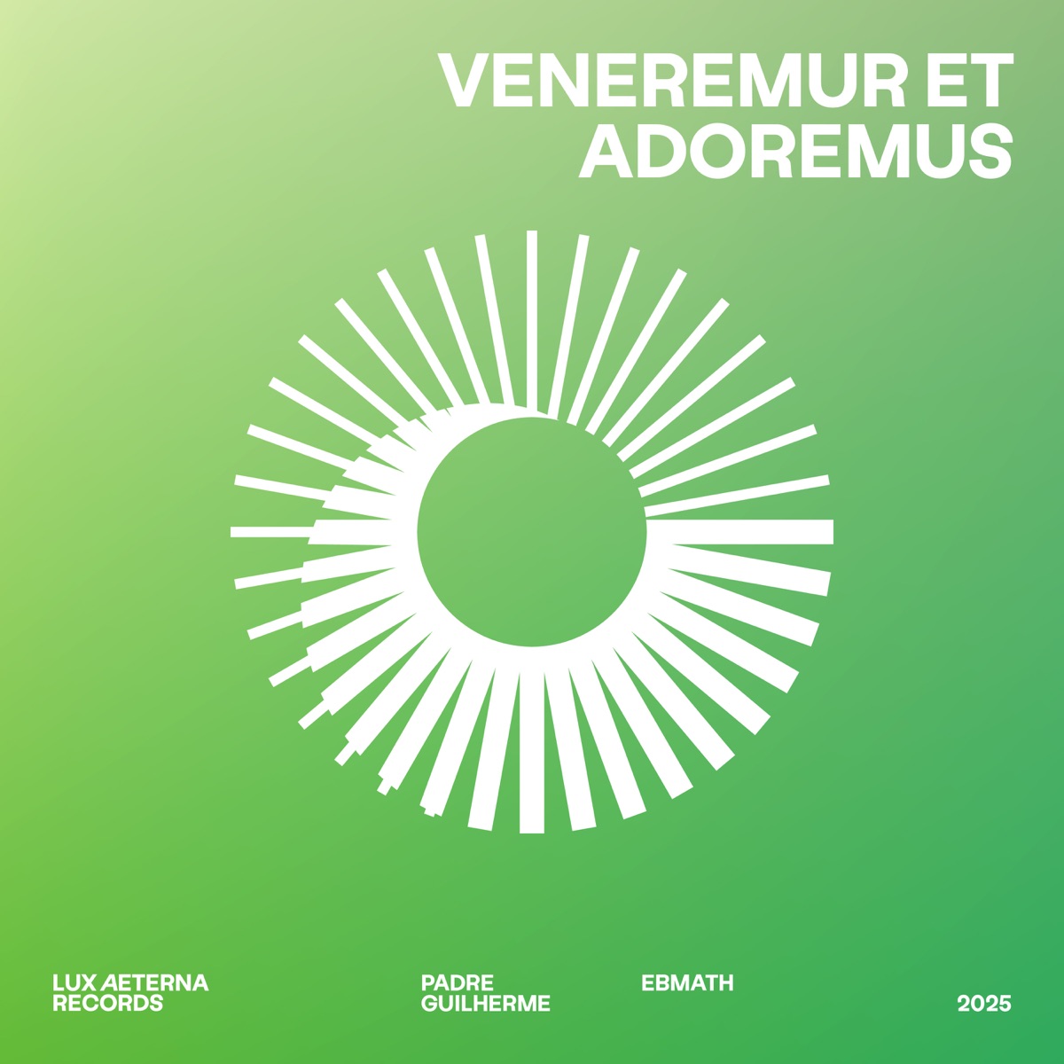 Veneremur Et Adoremus (feat. Pequenos Cantores de Amorim e Laúndos) - Single by Padre Guilherme, Ebmath & Liliana Sofia Coelho album cover