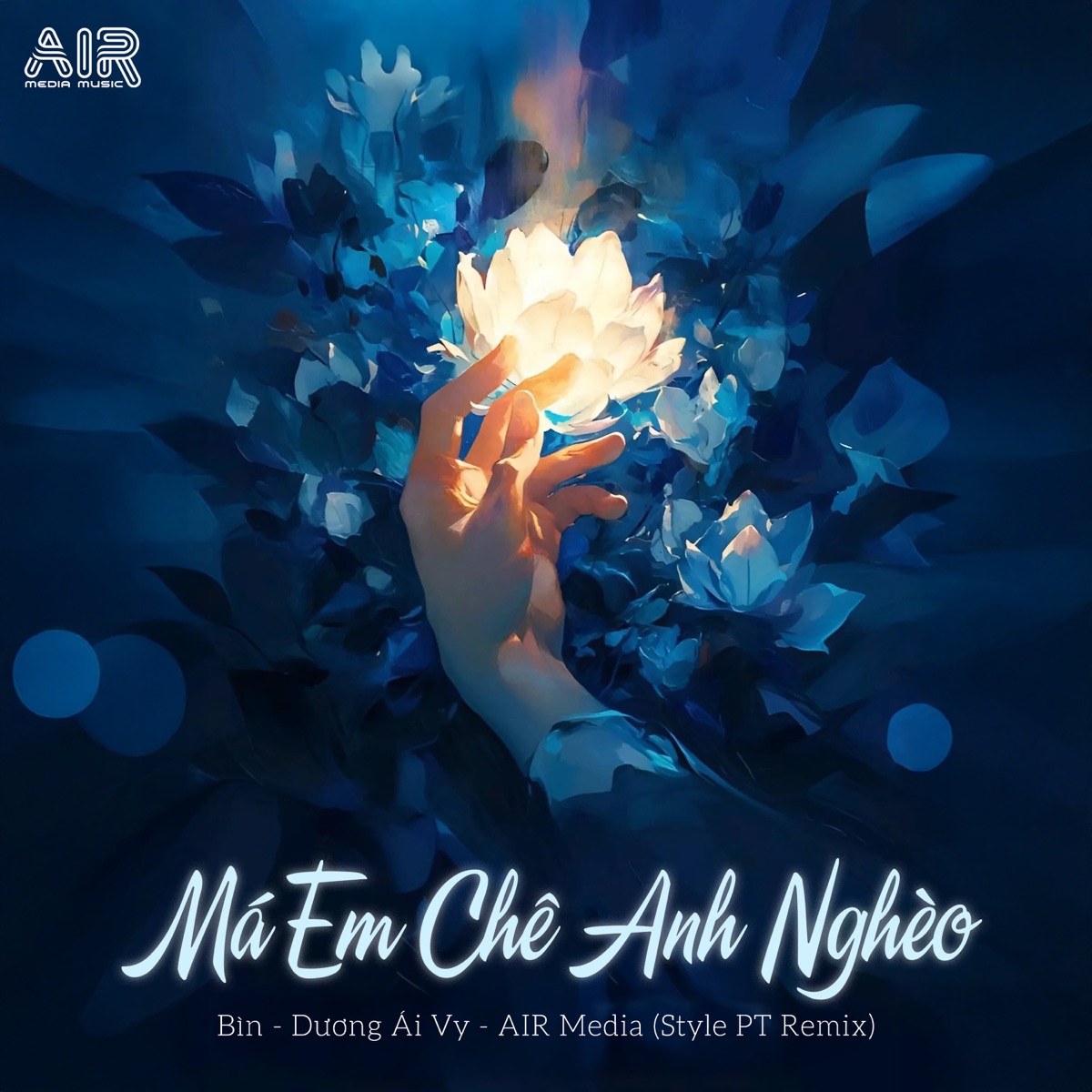 Má Em Chê Anh Nghèo (Style PT Remix) [feat. Air Media & Dương Ái Vy] - Single by BÌN album cover