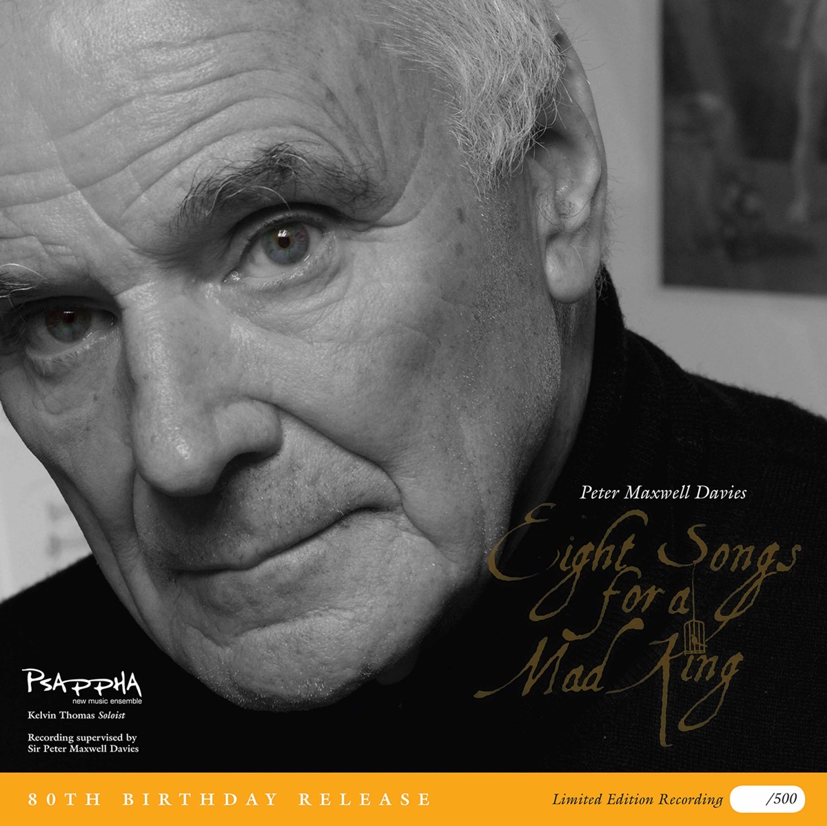 Davies: Eight Songs for a Mad King by Kelvin Thomas & Psappha album cover