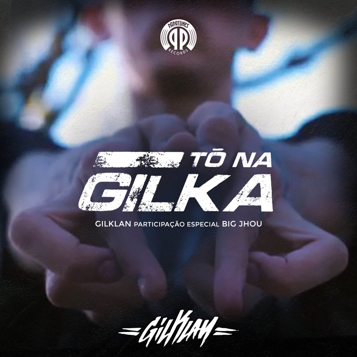 Tô na gilka (Participação especial de Big Jhou) [feat. Big Jhou] - Single by Gilklan album cover