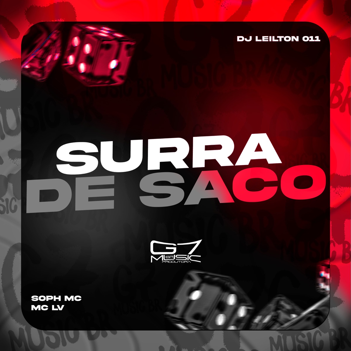 Surra de Saco - Single by DJ LEILTON 011, Soph Mc & MC LV album cover