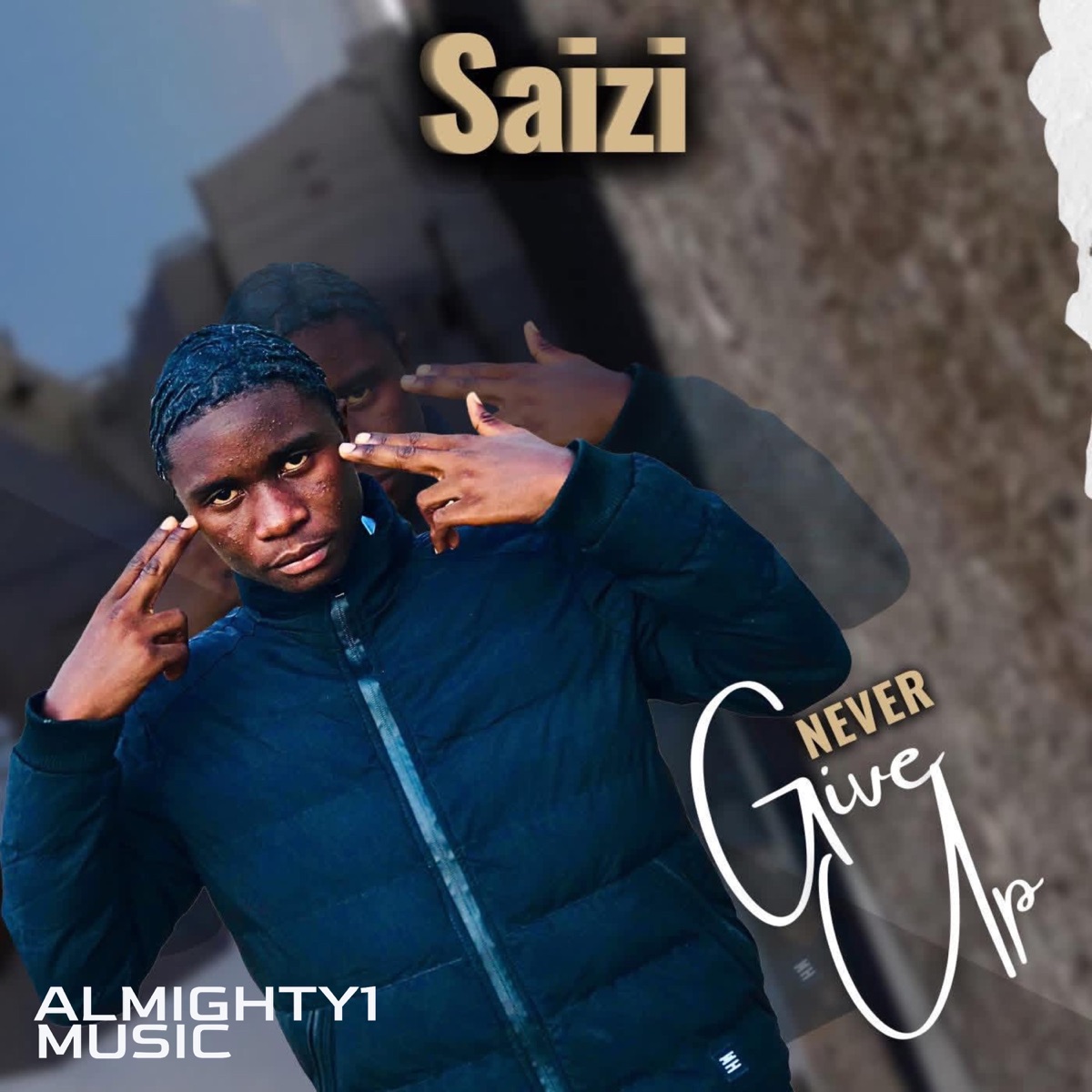 Never give up - Single by SaIzI album cover