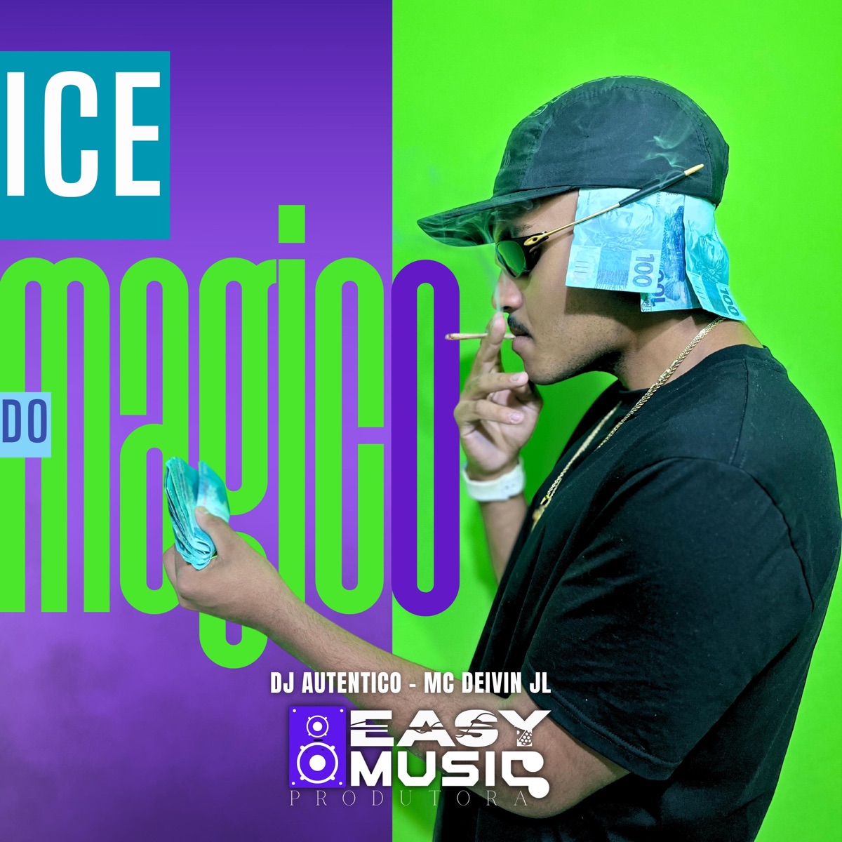 Ice do Magico - Single by Dj Autentico & Mc Deivin JL album cover