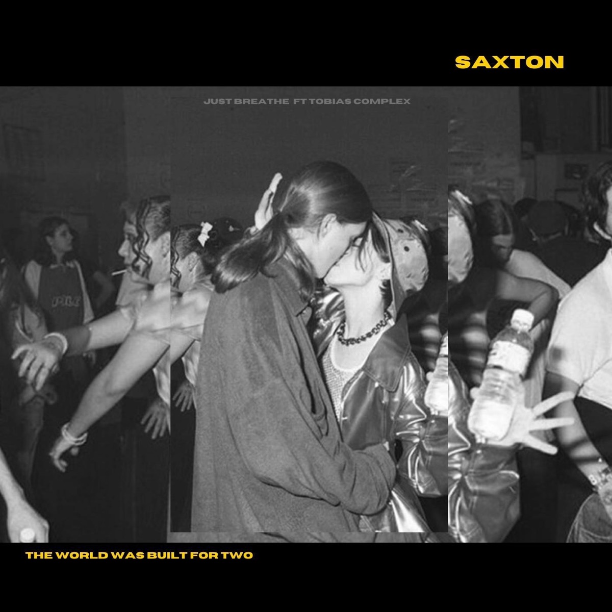 Just Breathe (feat. Tobias Complex) - Single by Saxton album cover