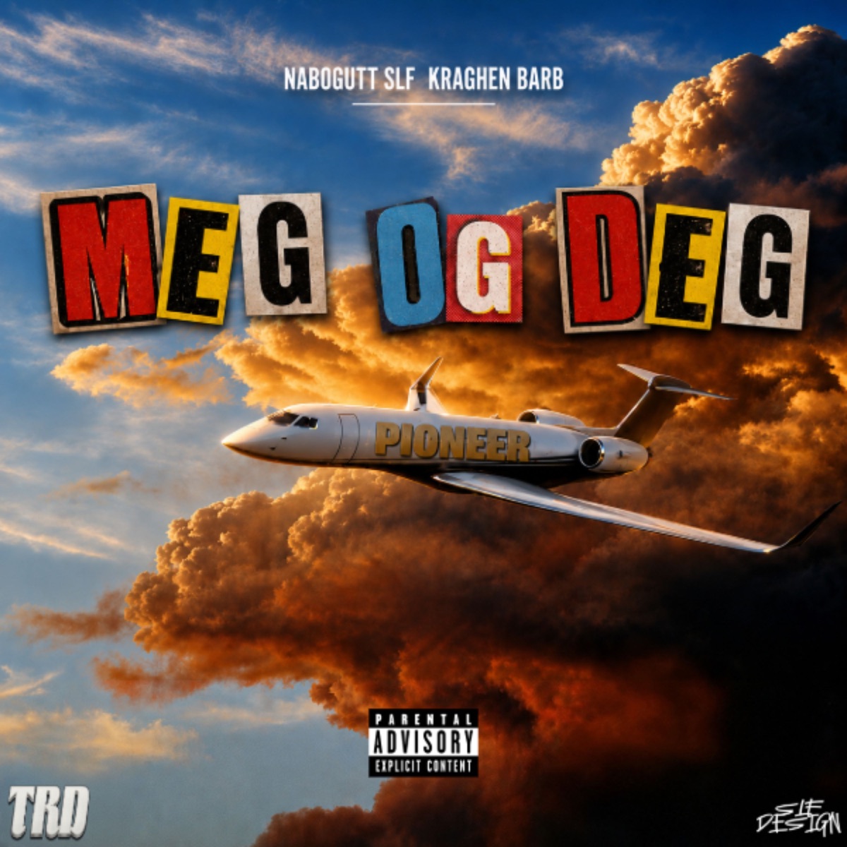MEG OG DEG (Pioneer) - Single by nabogutt, SLF, Kraghen & BarB album cover