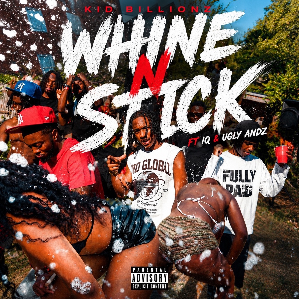 WHINE N STICK - Single by Kid Billionz, IQ & Ugly Andz. album cover