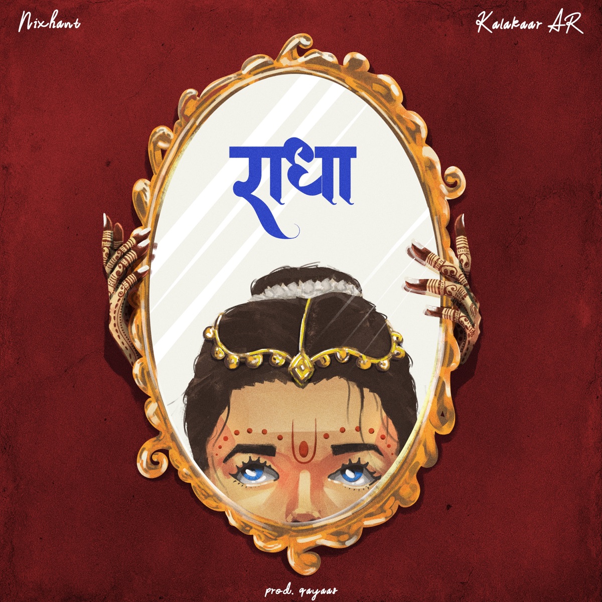 Radha - Single by Nixhant, Kalakaar AR & prod.qayaas album cover