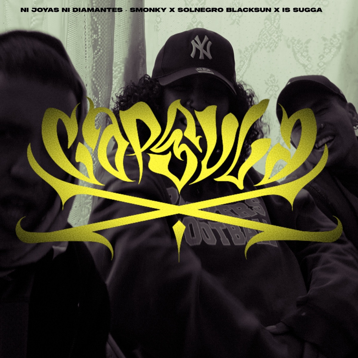 Ni Joyas Ni Diamantes (Capsulax) [feat. Is Sugga & SolNegroBlackSun] - Single by Smonky album cover