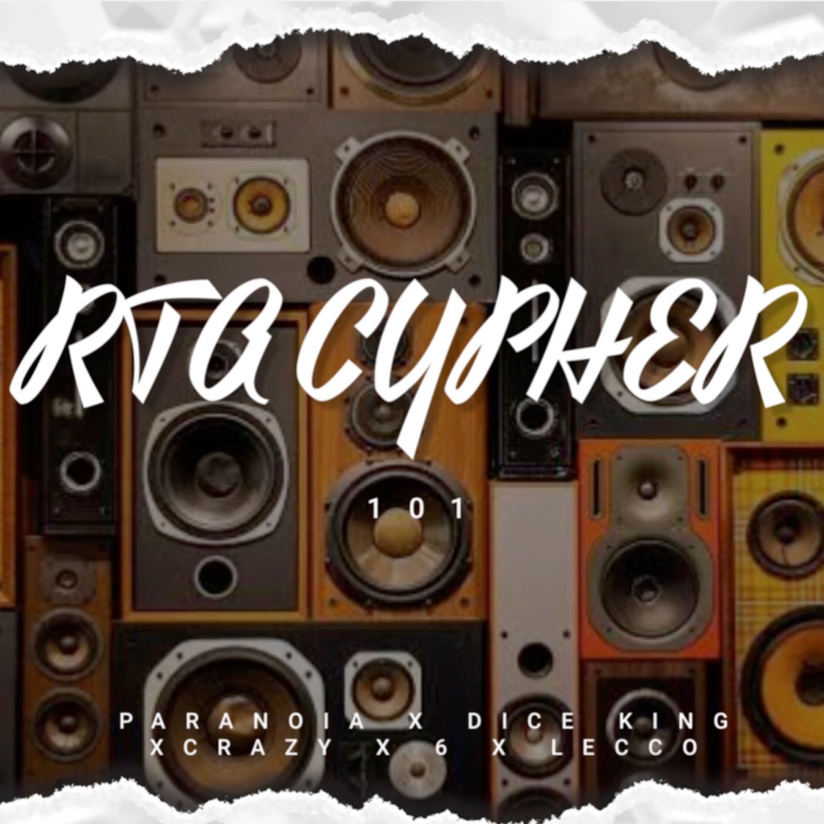 Rta Cypher 101 (feat. Lecco, Crazy X 6 & Paranoia) - Single by Dice King album cover
