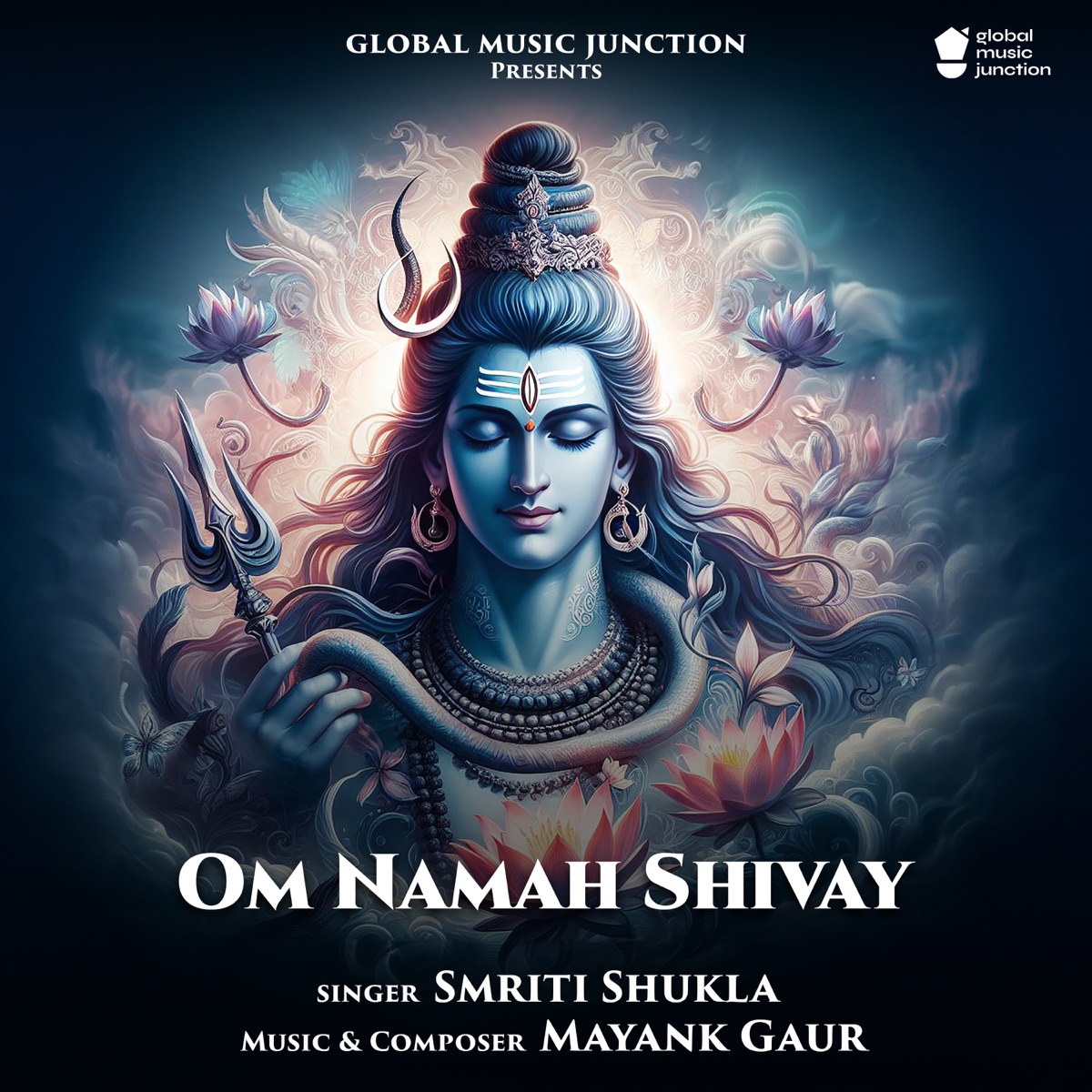 Om Namah Shivay - EP by Smriti Shukla album cover