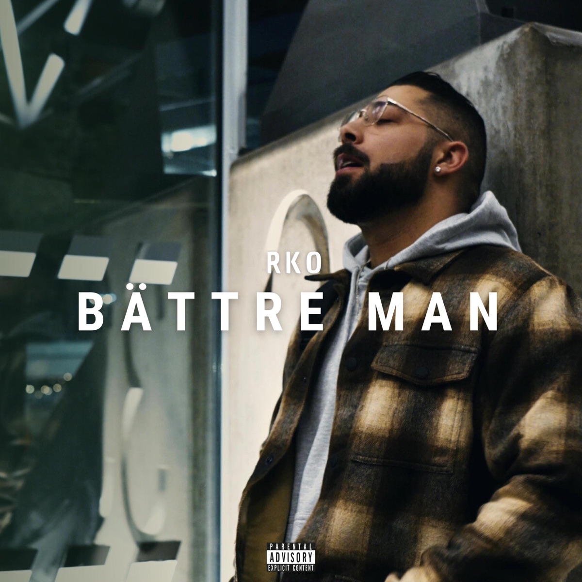 BÄTTRE MAN - Single by RKO album cover