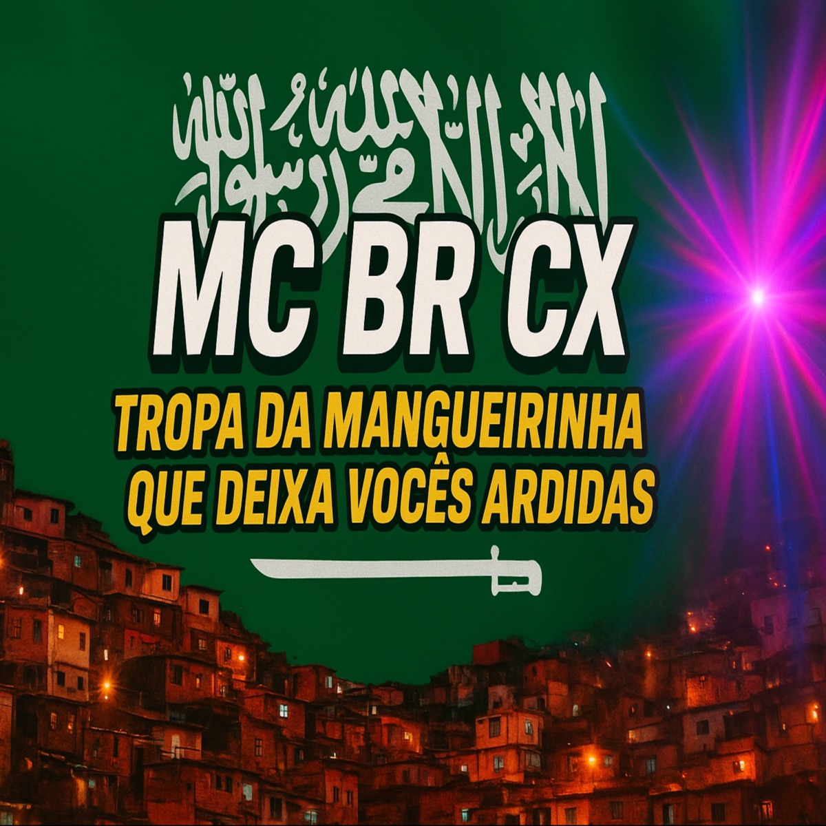 Tropa da Mangueirinha Que Deixa Vocês Ardidas - Single by Mc Br Cx album cover