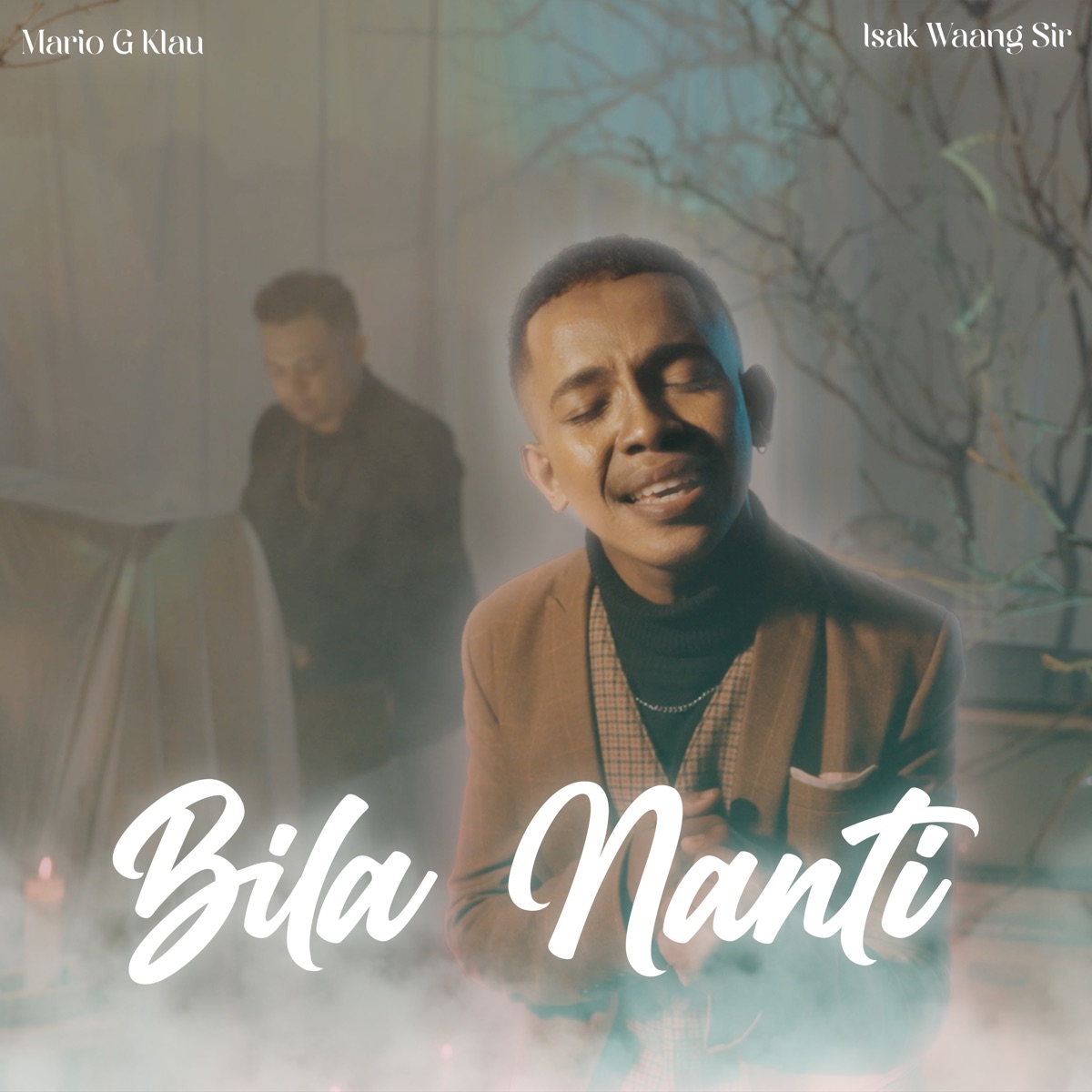 Bila Nanti - Single by Mario G klau & Isak Waang Sir album cover