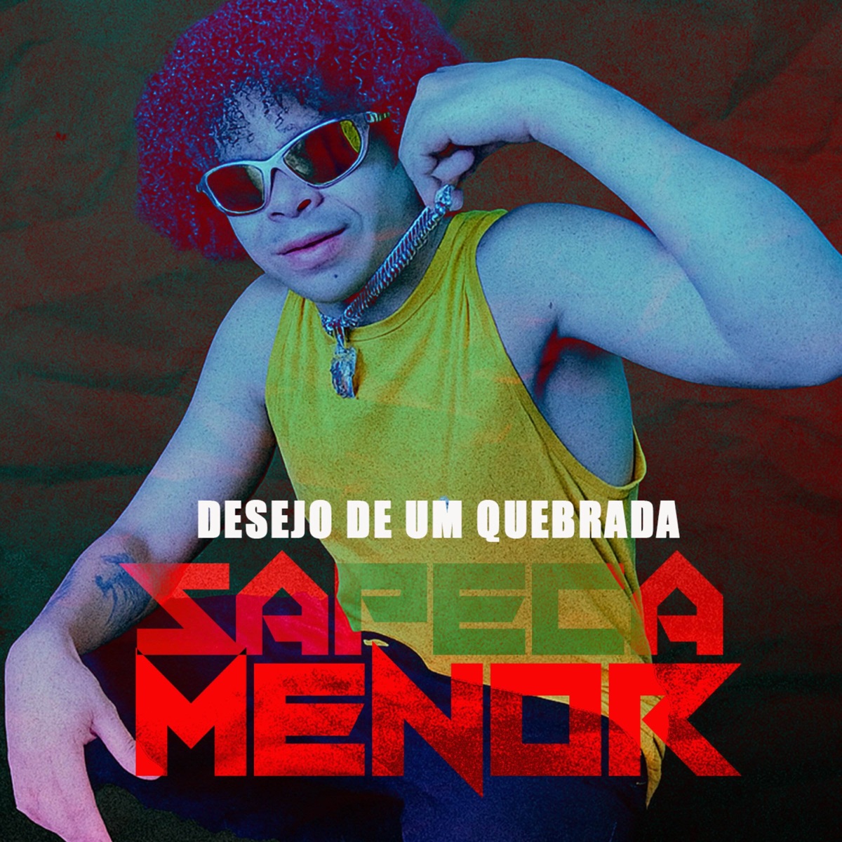 Desejo de um Quebrada (feat. Máfia Sul Records) [with M��FIA SUL RECORDS] - Single by Menor Sapeca album cover
