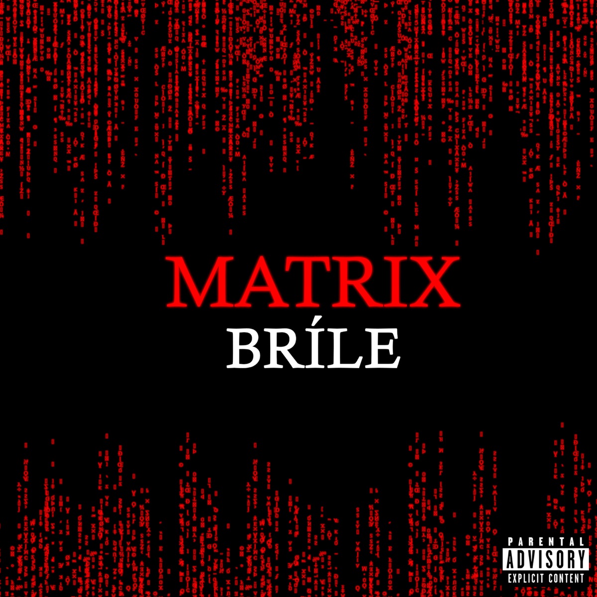 Matrix Bríle - Single by Radikal Chef album cover