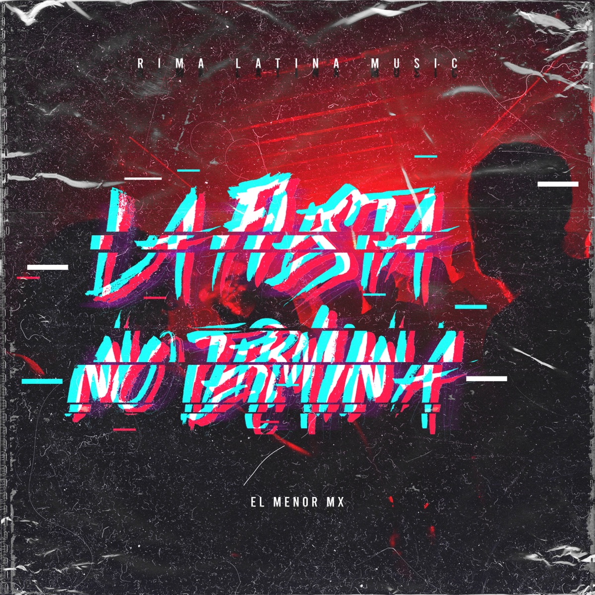 La Fiesta No Termina - Single by El Menor Mx album cover