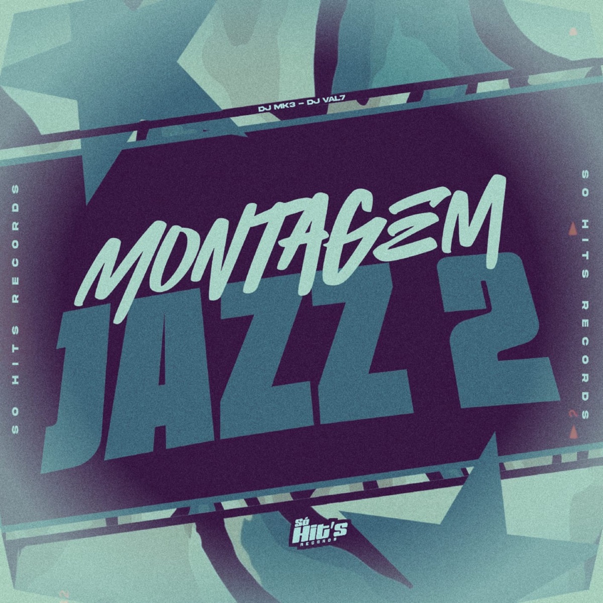 Montagem Jazz 2 - Single by DJ MK3 & DJ VAL7 album cover