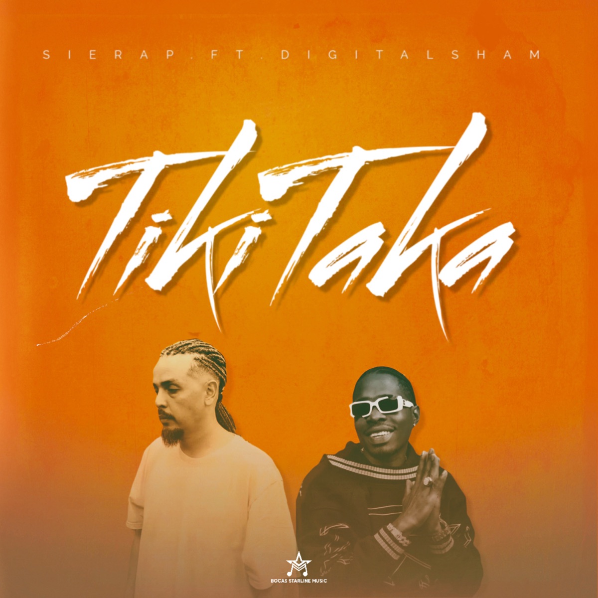 TIKI TAKA (feat. Digital Sham, DJ Dillo & Mirko Polic) - Single by Sierap album cover