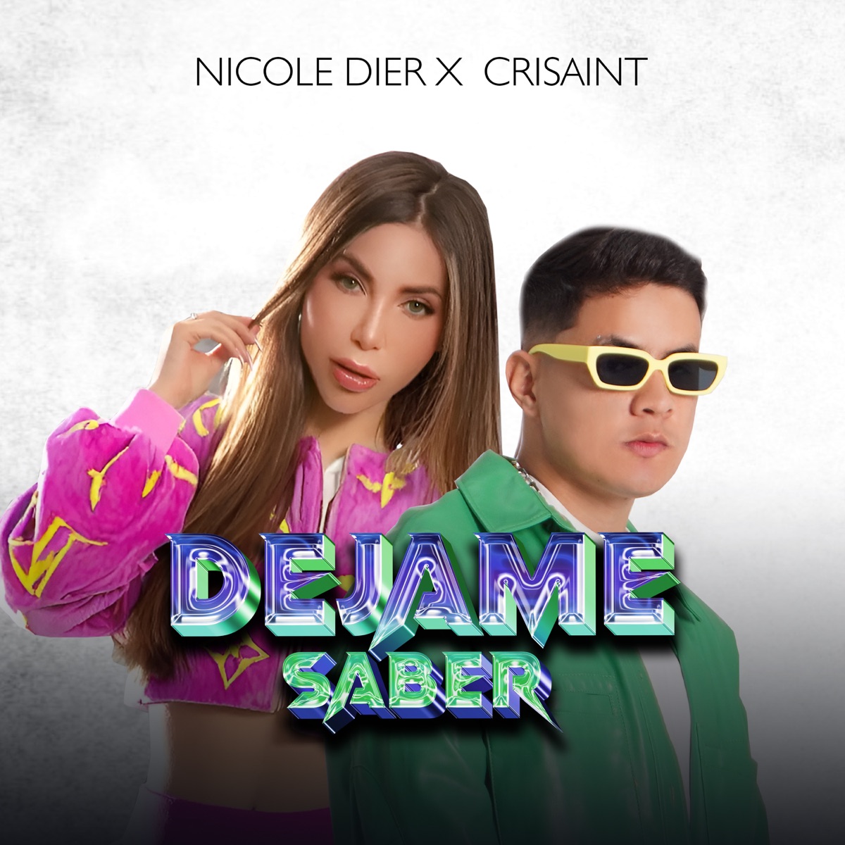 Déjame Saber - Single by Nicole Dier & Crisaint album cover