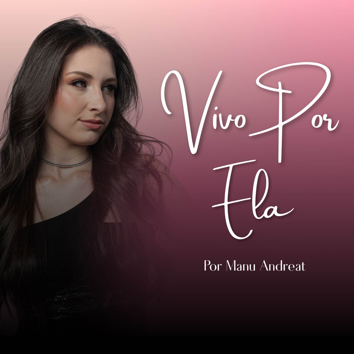 Vivo Por Ela - Single by Manu Andreat album cover
