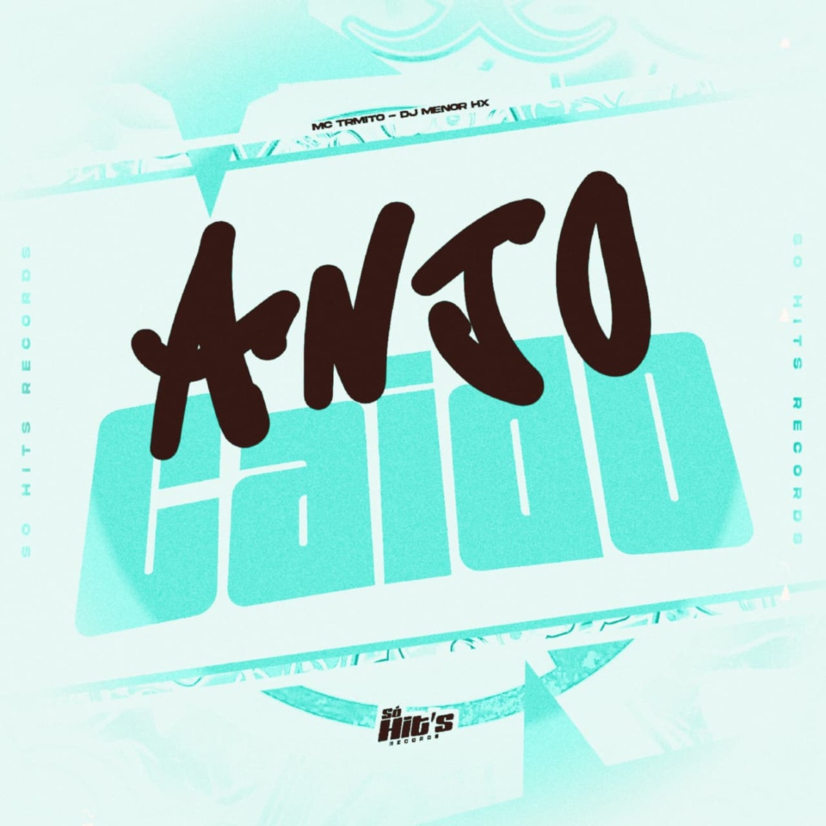 Anjo Caido - Single by Mc Trmito & DJ MENOR HX album cover