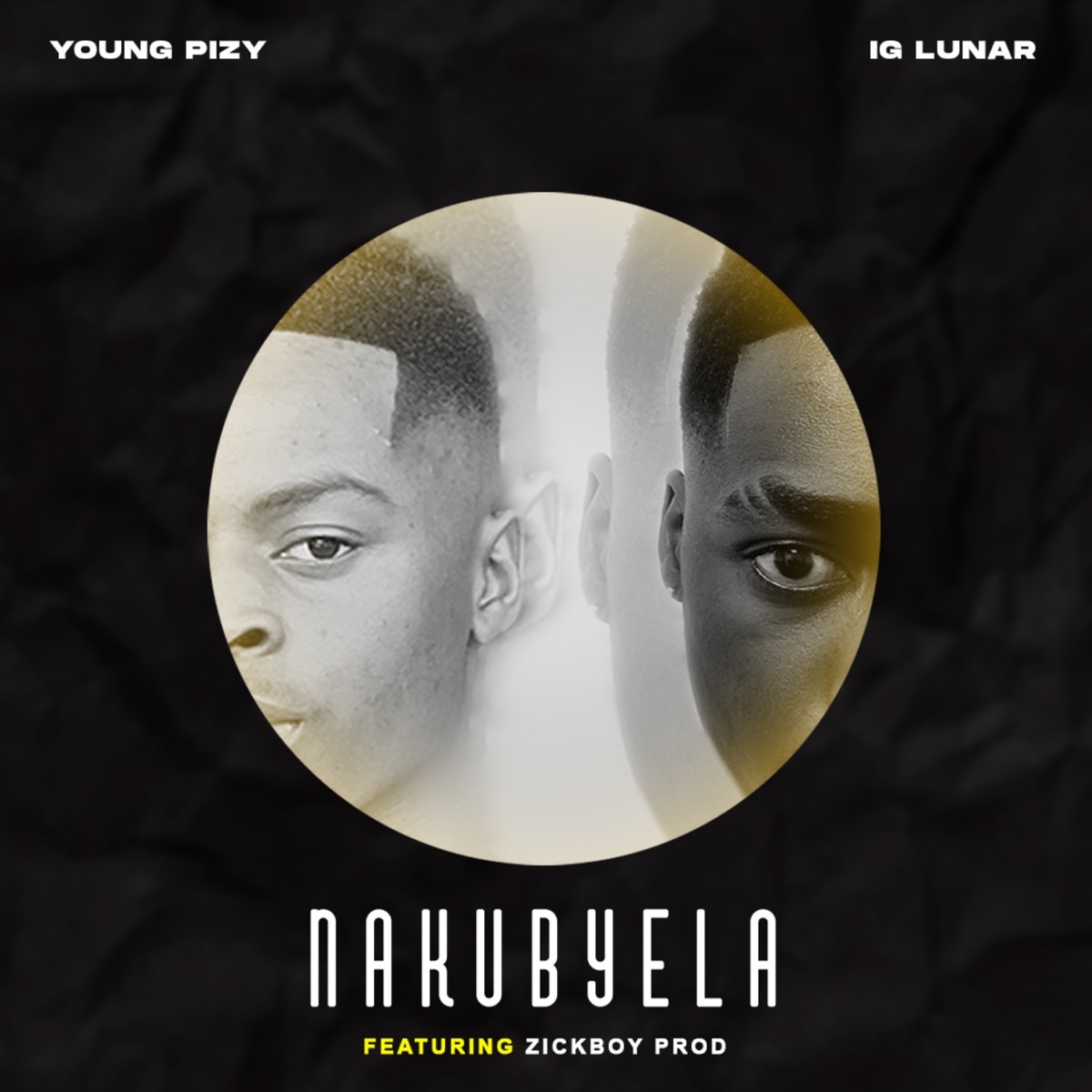 Naku Byela (feat. ZickBoy Prod) - Single by Young Pizy & IG Lunar album cover