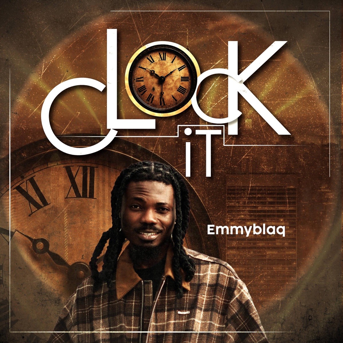 Clock it - Single by Emmyblaqcfr_ album cover
