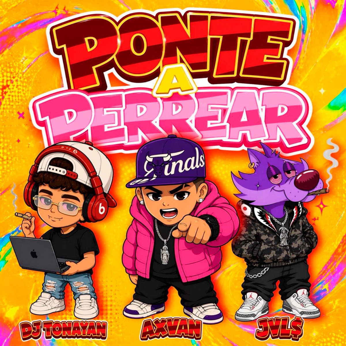 Ponte a Perrear - Single by Jvl$, Axvan, AK KIN MUSIC & DJ Tonayan album cover