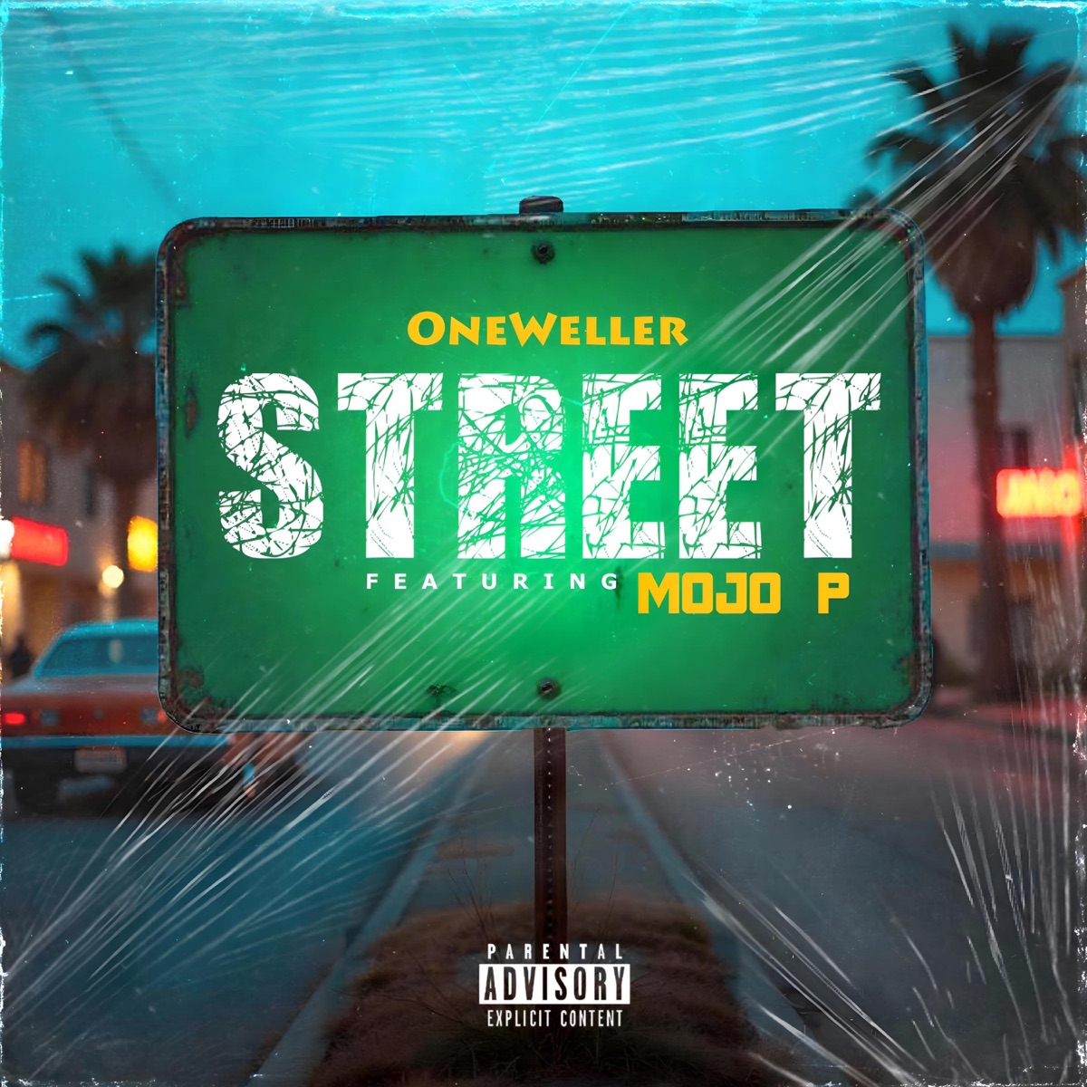 Street (feat. Mojo P) - Single by OneWeller album cover