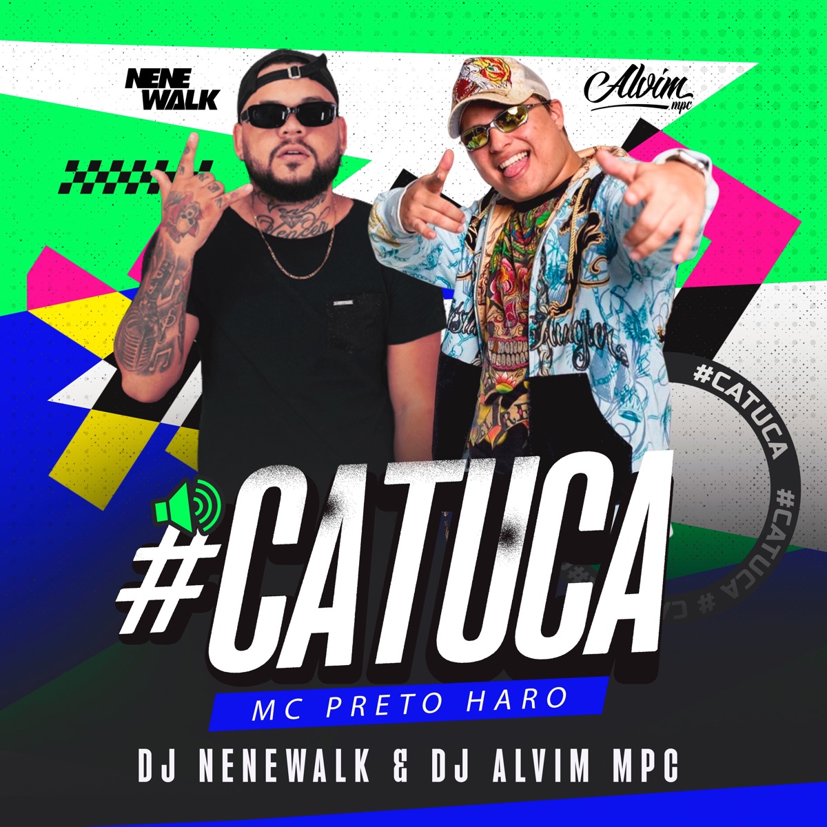 Catuca - Single by Dj NeneWalk, Mc Preto Haro & Dj Alvim MPC album cover