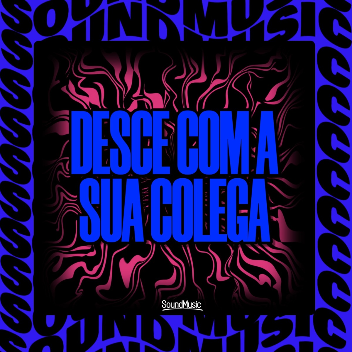 Desce com a Sua Colega - Single by mc kenny 66 & DJ FB album cover