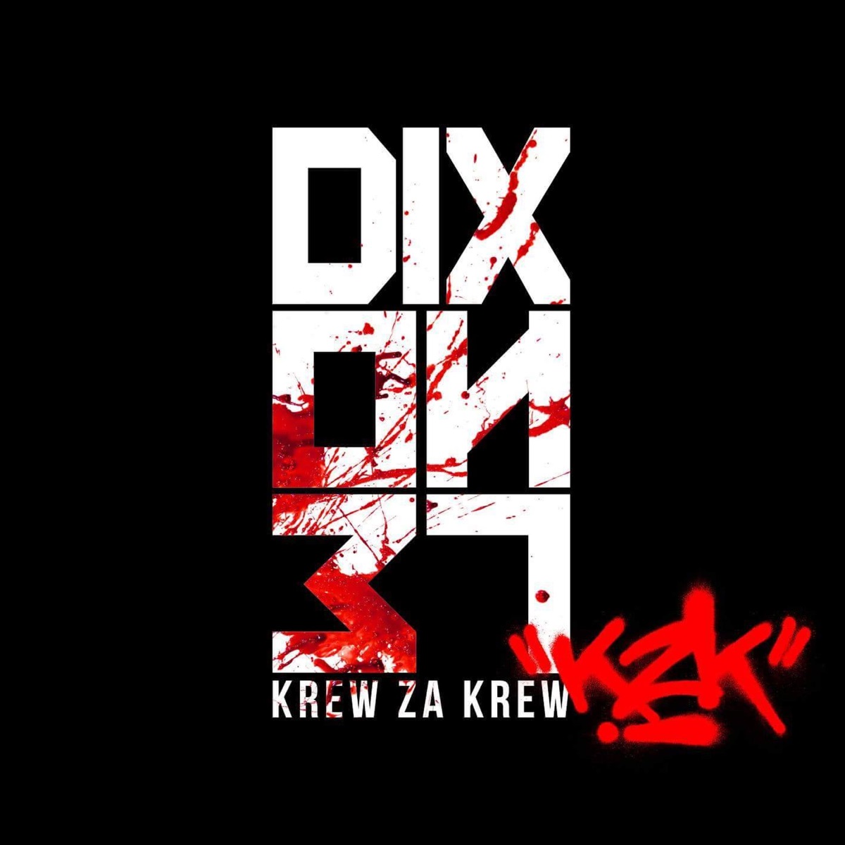 KREW ZA KREW by Dixon 37, Kafar Dix37, Rest Dixon37 & Michrus Dixon37 album cover