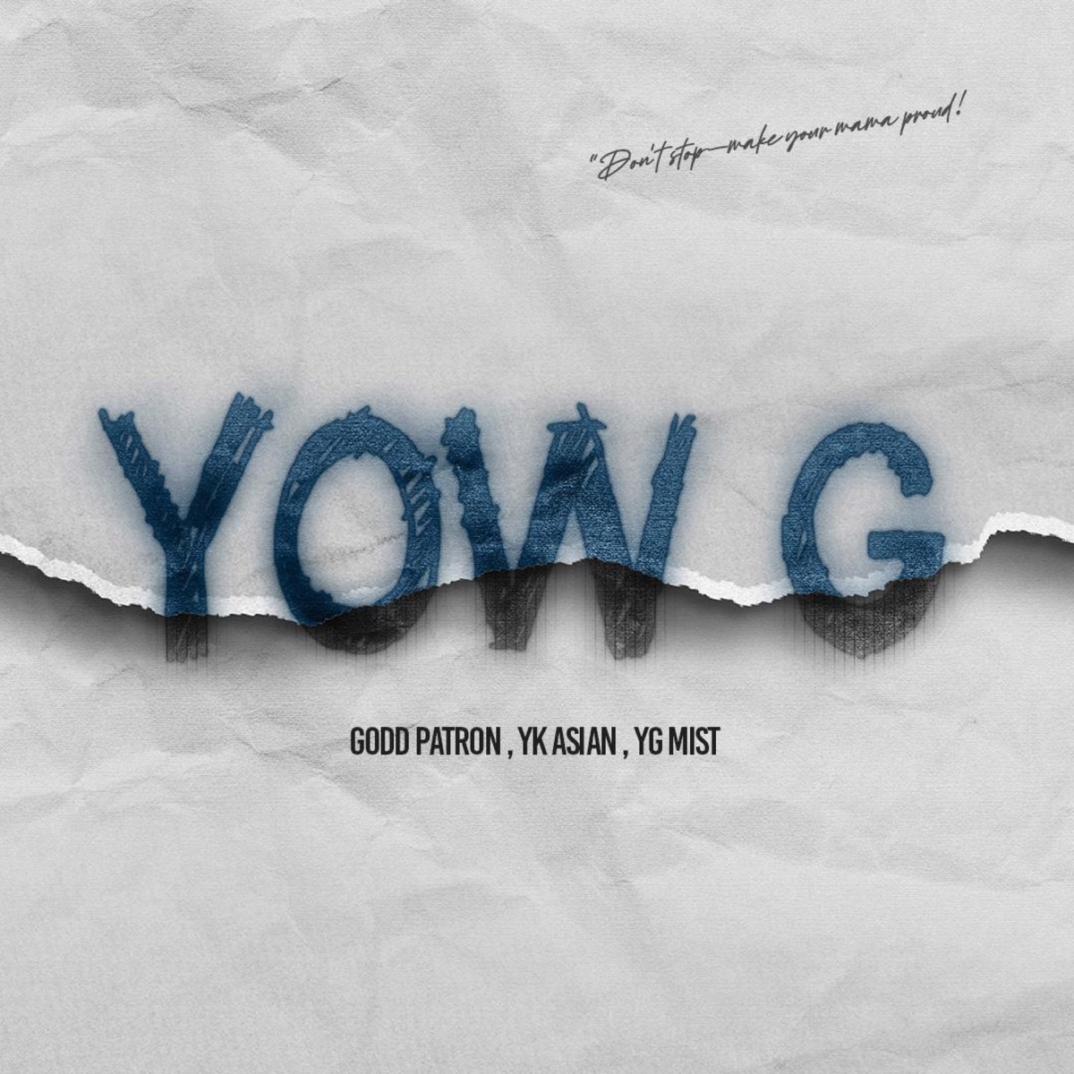 YOW G (feat. GODD PATRON, YK ASIAN & YG MIST) - Single by Dope Gang album cover