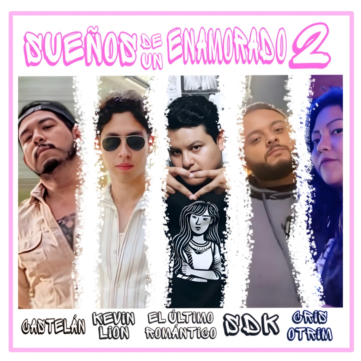 Sueños de un enamorado 2 (feat. Castelán & Cris Otrim & SDK4 & Kevin Lion) - Single by Lado B & El último romántico album cover