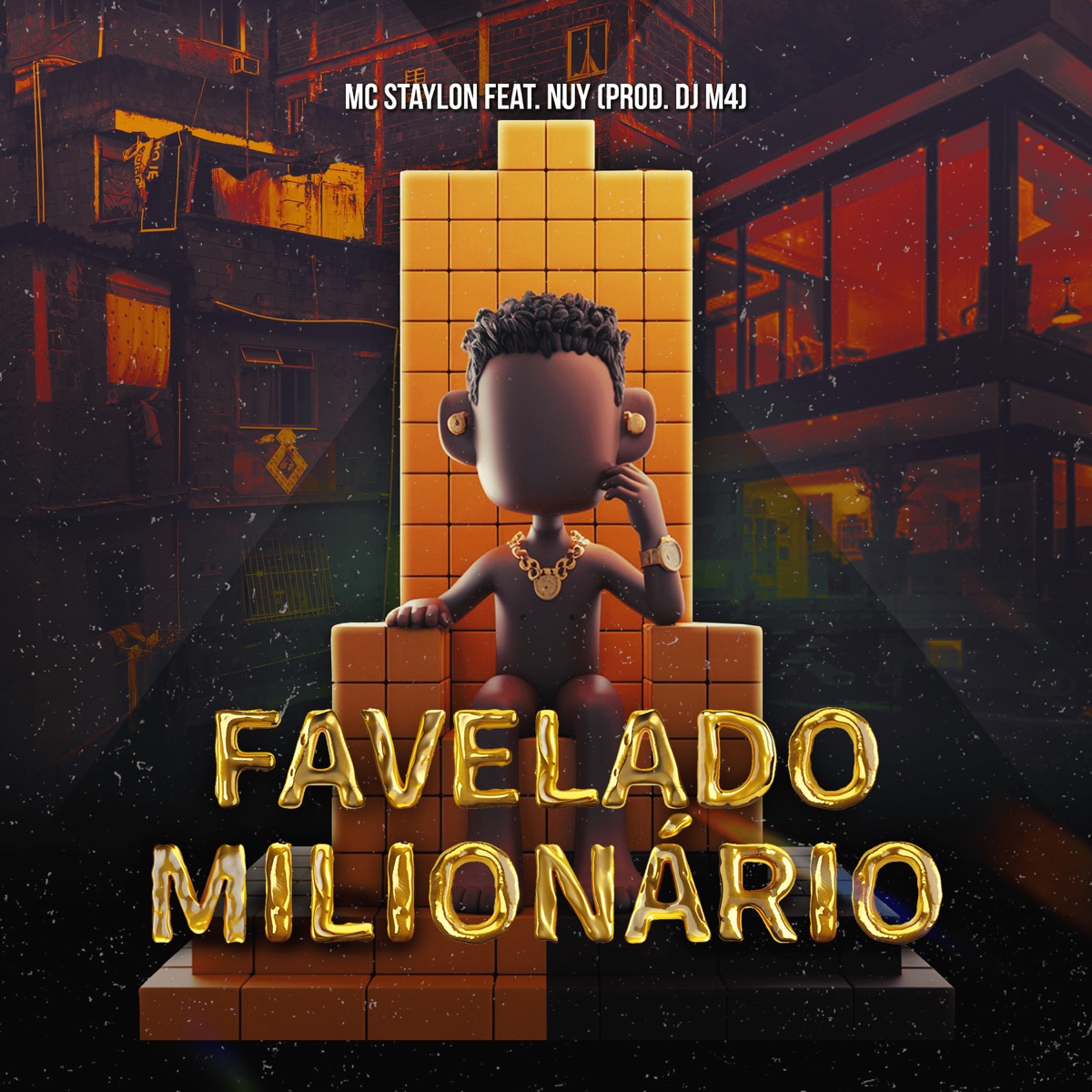 Favelado Milionário (feat. Nuy) - Single by Jota Music Records & MC Staylon album cover