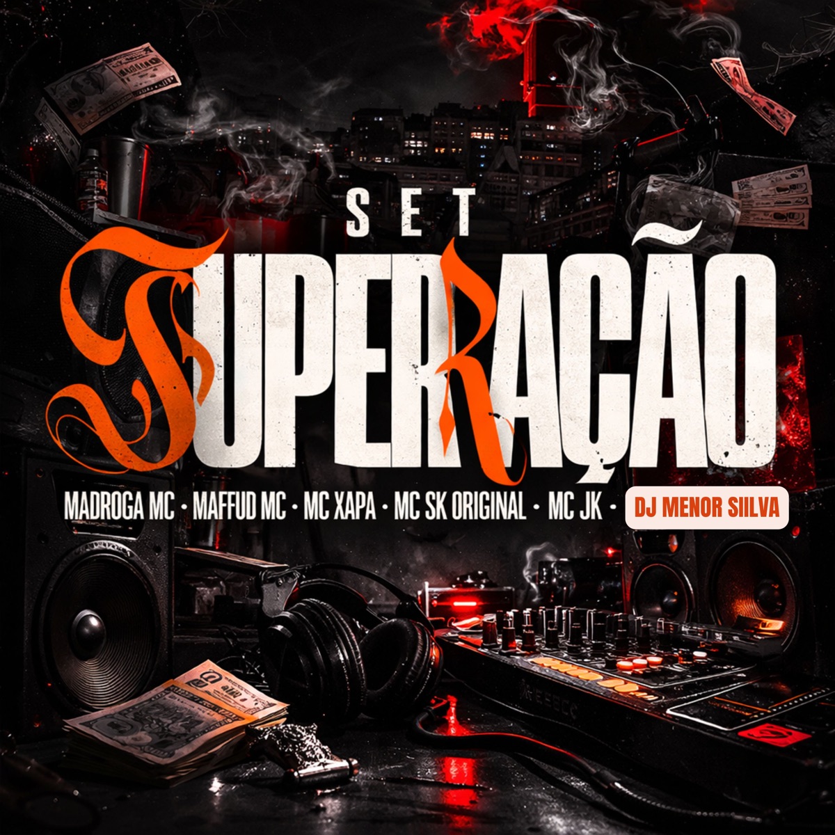 Set Superação 1.0 (feat. MC JK & Dj Menor Siilva) - Single by MC Madroga, MAFFUD MC, MC Xapa & MC SK Original album cover