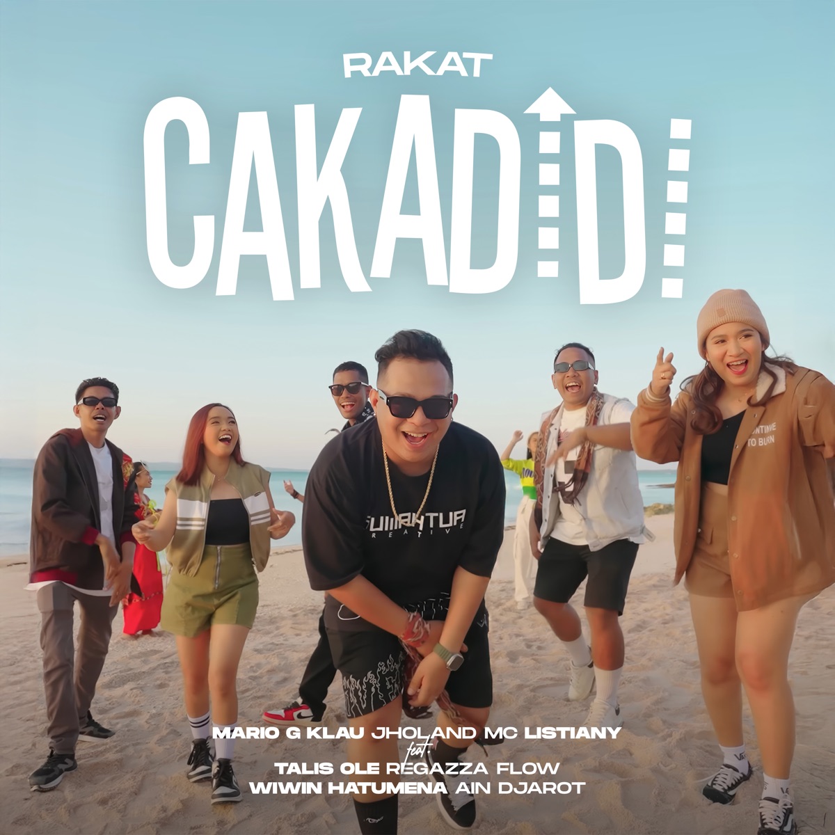 Rakat Cakadidi (feat. Talis Ole, Regazza Flow, Wiwin Hatumena & Ain Djarot) - Single by Mario G klau, JHOLAND MC & Listiany album cover