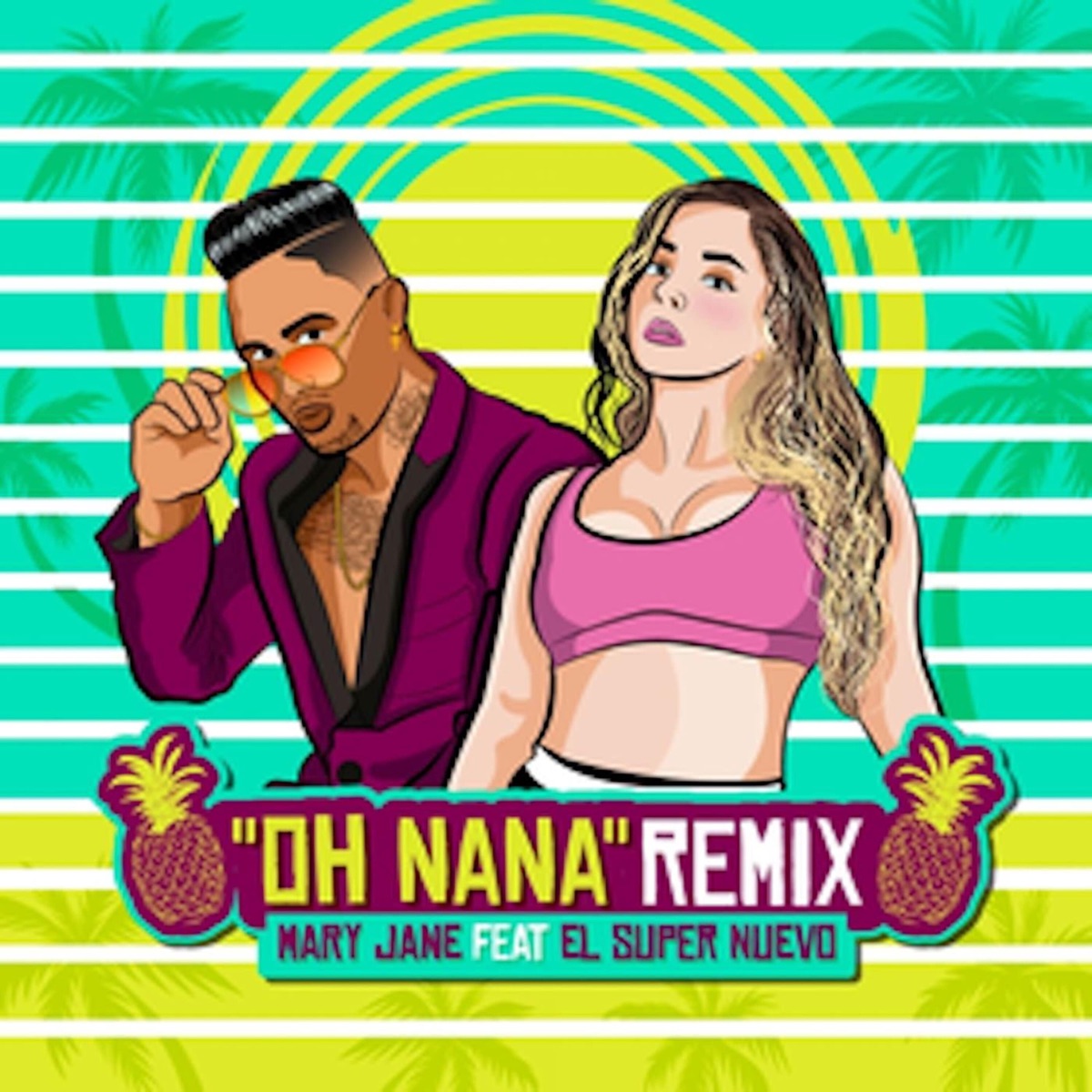 Oh Nana (feat. el Super Nuevo) (Remix) [Remix] - Single by Mary Jane album cover