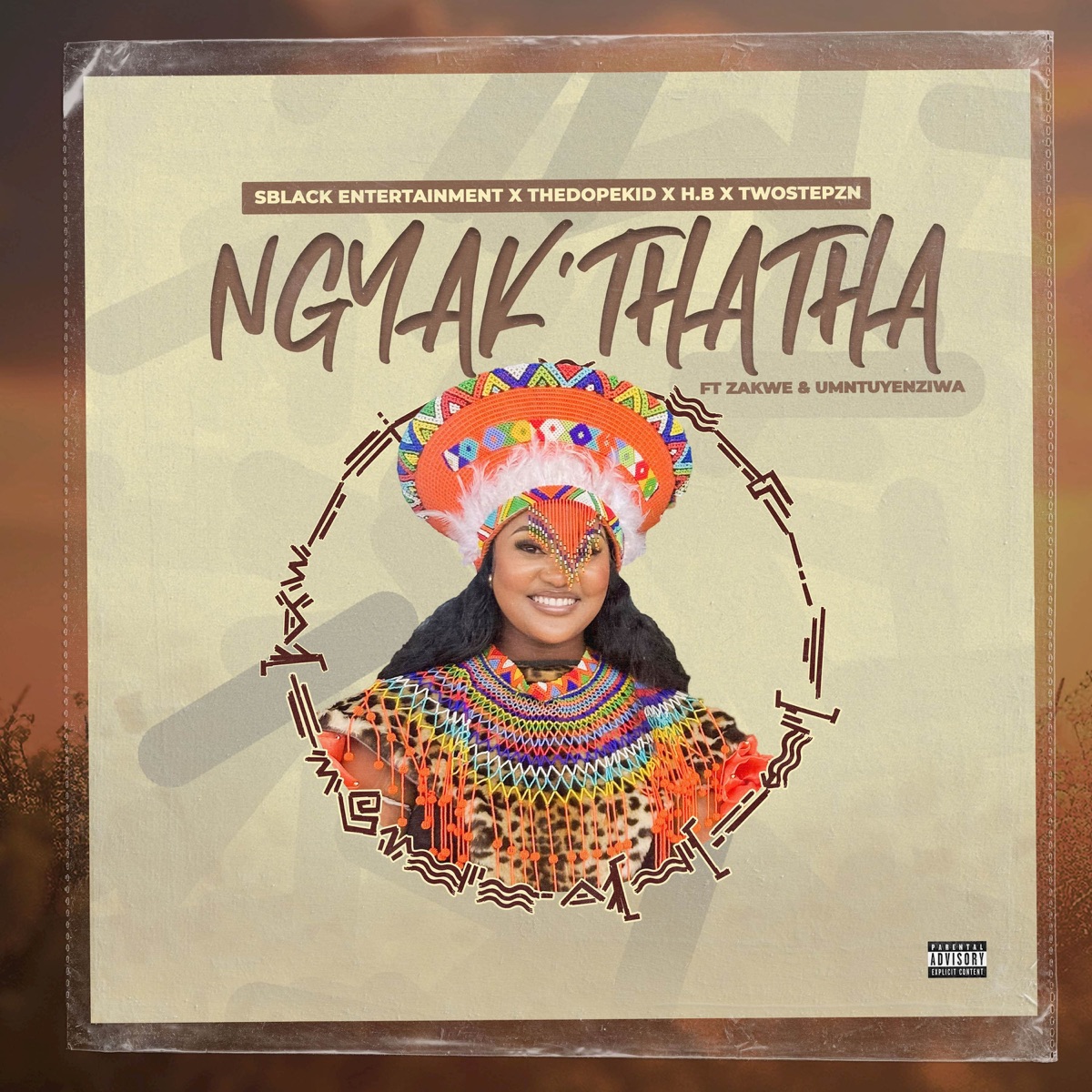 Ngyak'thatha (feat. H.B, TWOSTEPZN, UMNTUYENZIWA, Zakwe & THEDOPEKID) - Single by Sblack Entertainment album cover