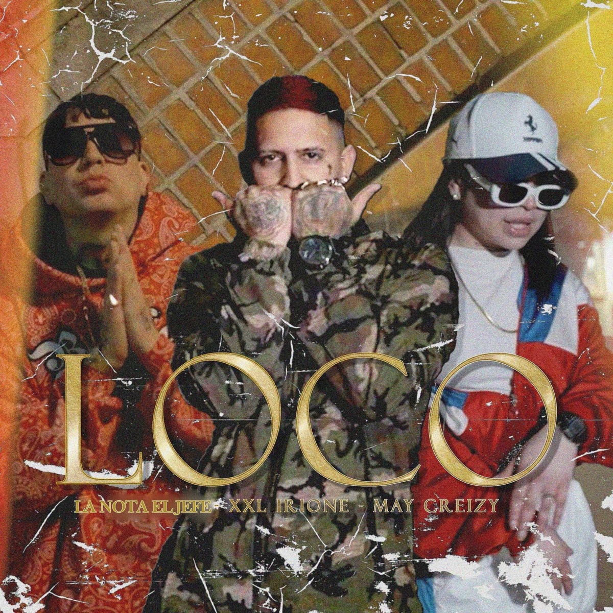 Loco - Single by La Nota El Jefe, May Creizy & Xxl Irione album cover