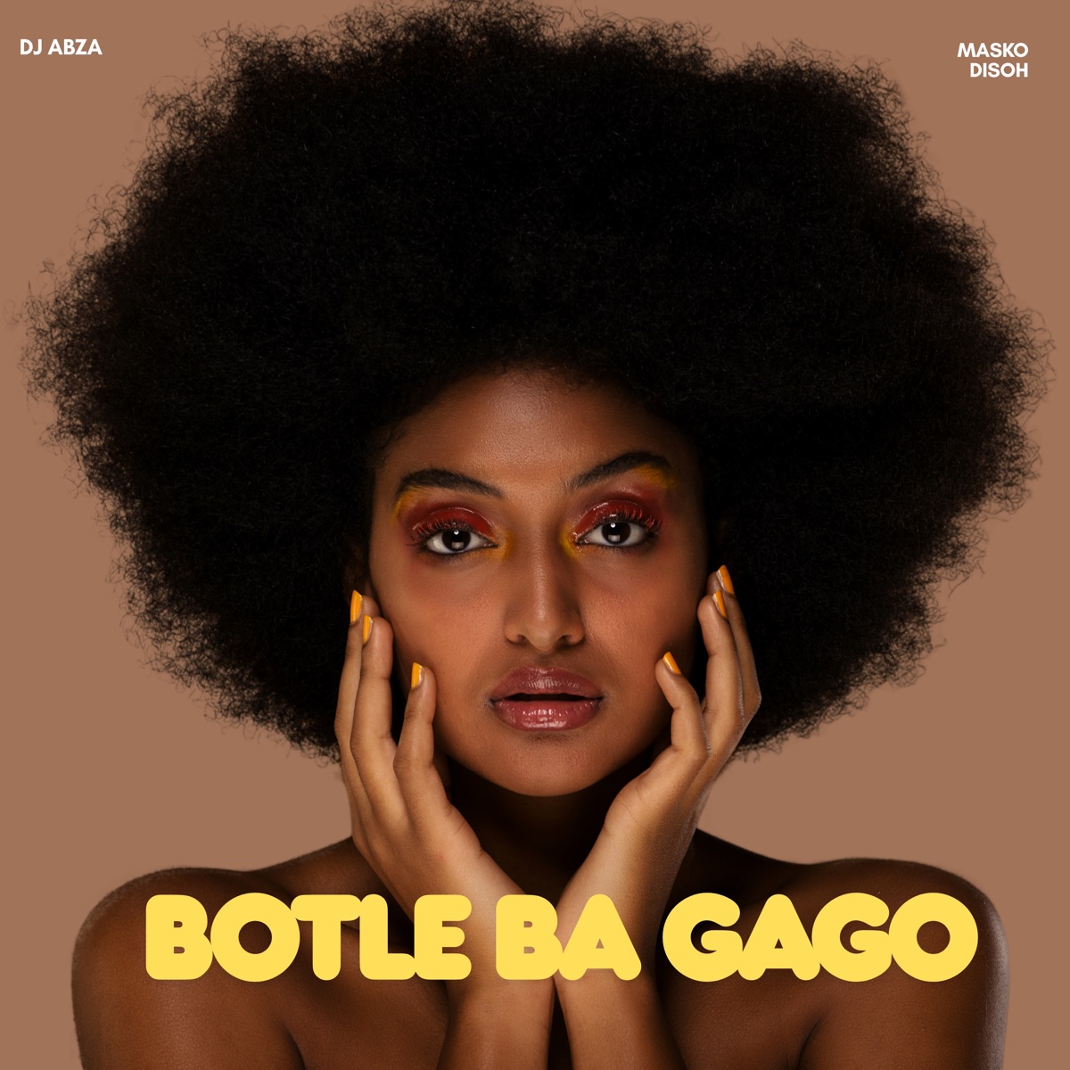 Botle Ba Gago - Single by Dj Abza & Masko disoh album cover