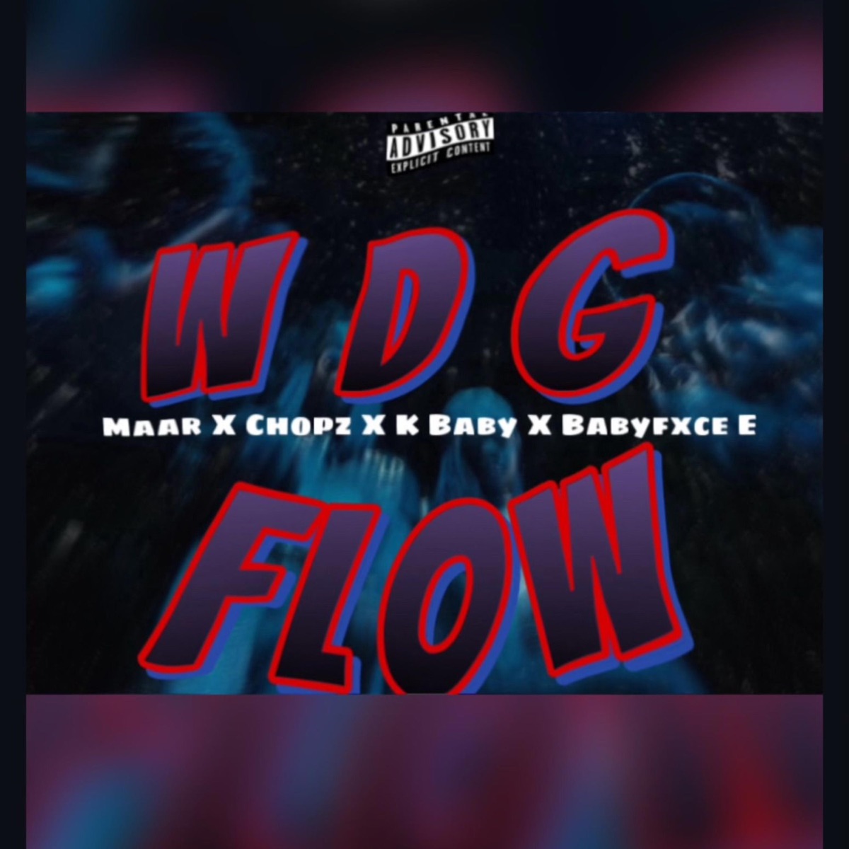 WDG FLOW (feat. Babyfxce E, K baby & Maar) - Single by Chopz album cover artwork