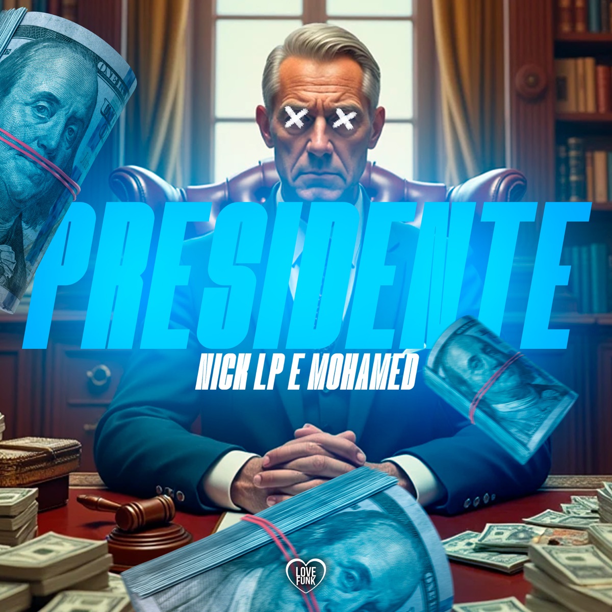 Presidente - Single by Nick Lp & Mohamed album cover