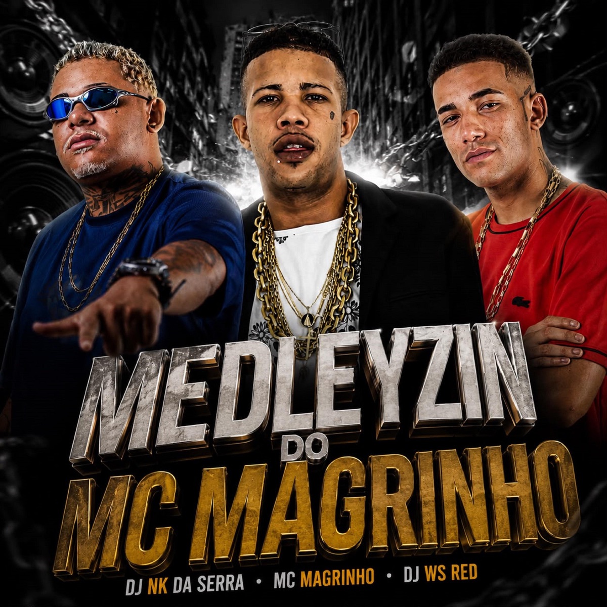 MEDLEYZIN DO MC MAGRINHO - Single by Mc Magrinho, Dj Nk Da Serra & Dj Ws Red album cover