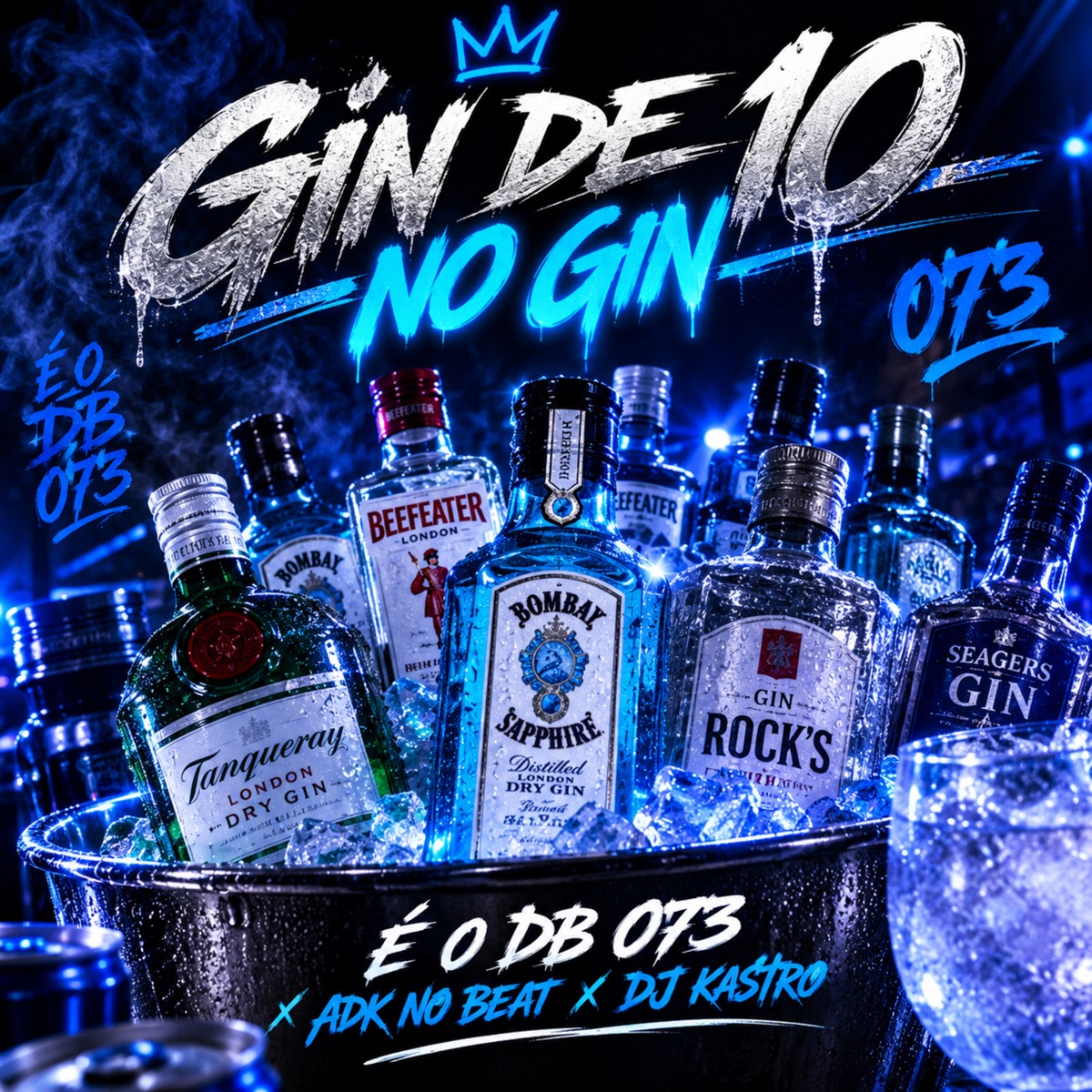 Gin de 10 NO GIN - Single by Dj Kastro, ADK no Beat & É O DB 073 album cover