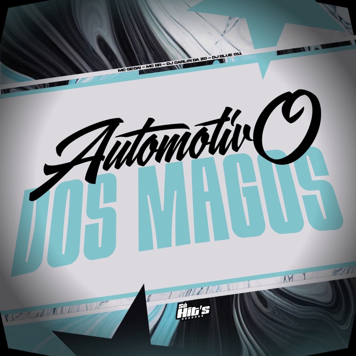 Automotivo Dos Magos (feat. Mc Gedai & MC BR) - Single by Dj Carlin Da Zo & DJ BLUE 011 album cover