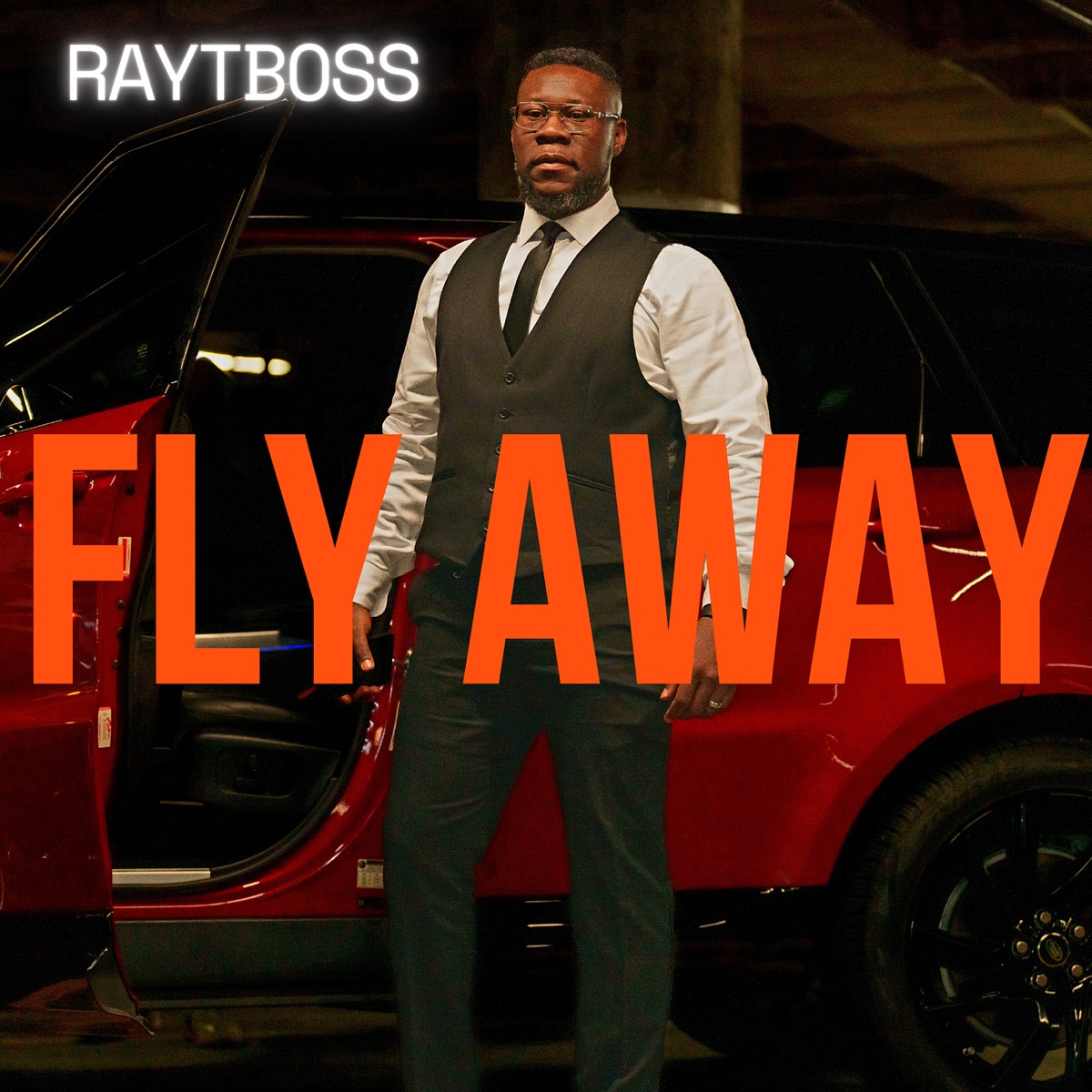 Fly Away - Single by RayTboss album cover