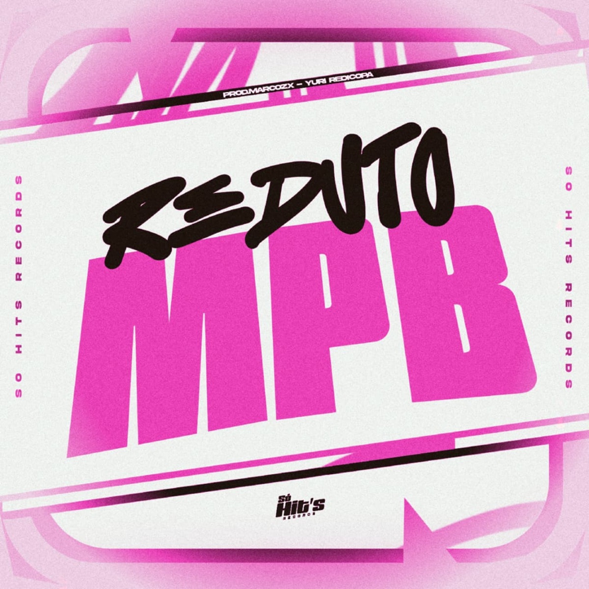 Reduto MPB (feat. Yuri Redicopa) - Single by Prod.Marcozx album cover