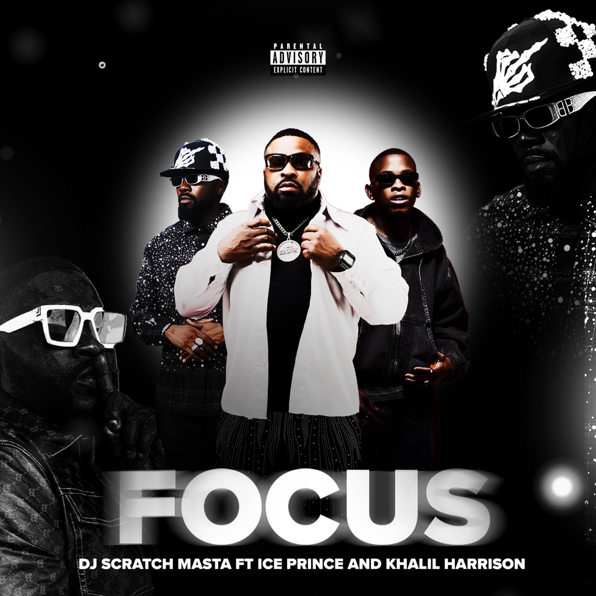 FOCUS (feat. ICE PRINCE & KHALIL HARRISON) - Single by DJ Scratch Masta album cover
