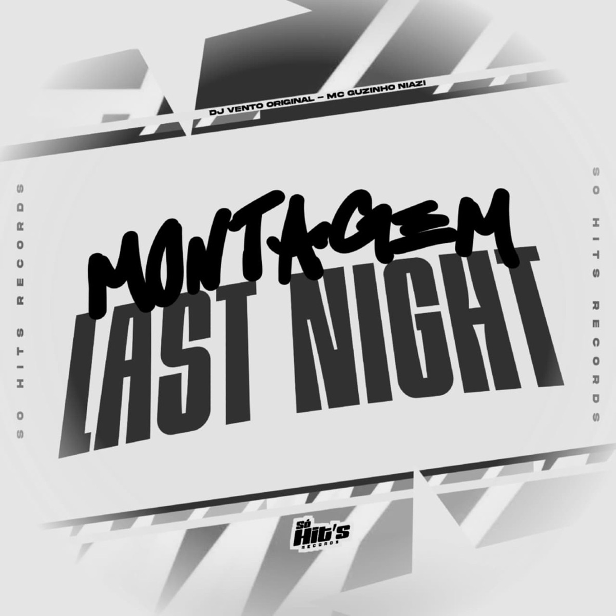 Montagem Last Night (feat. MC GUIZINHO NIAZE) - Single by DJ Vento Original album cover